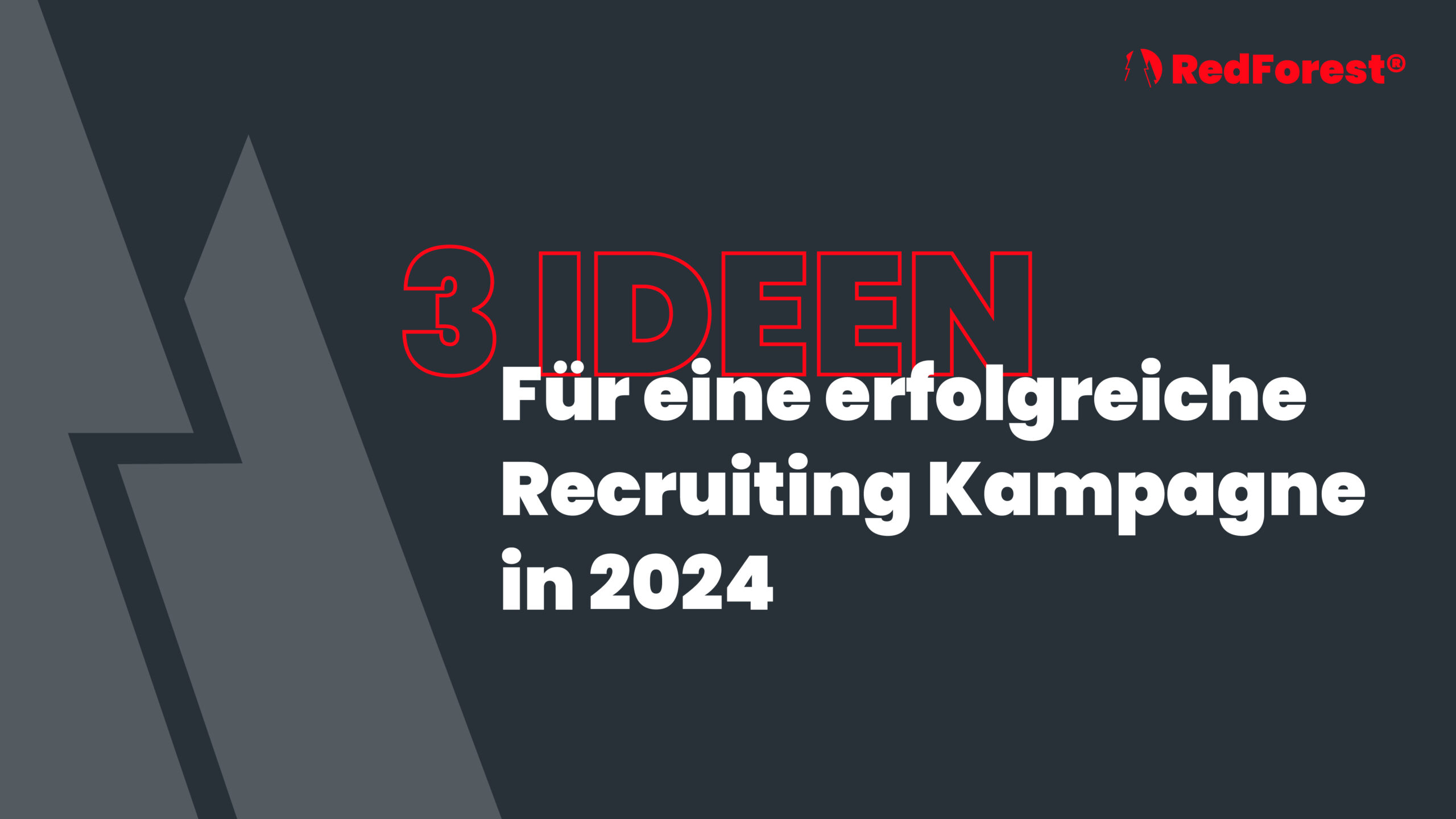 3 Ideen für eine erfolgreiche Recruiting Kampagne in 2024